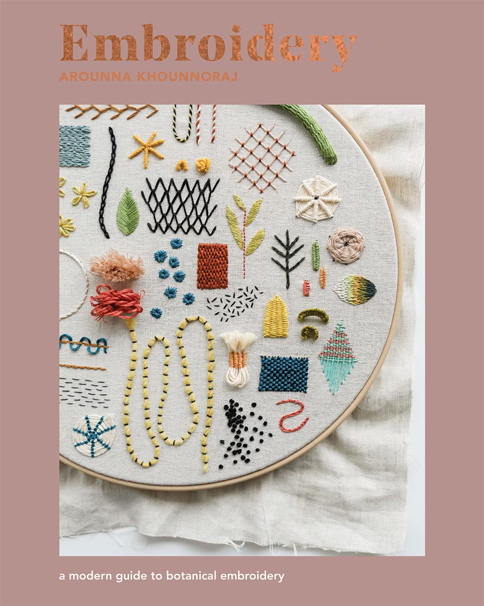 Hand Embroidery - Timeless Techniques For Beginners And Beyond, Textile  Art Book Review