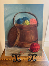 Load image into Gallery viewer, Original Oil Painting “Grandma’s Yarn Basket”
